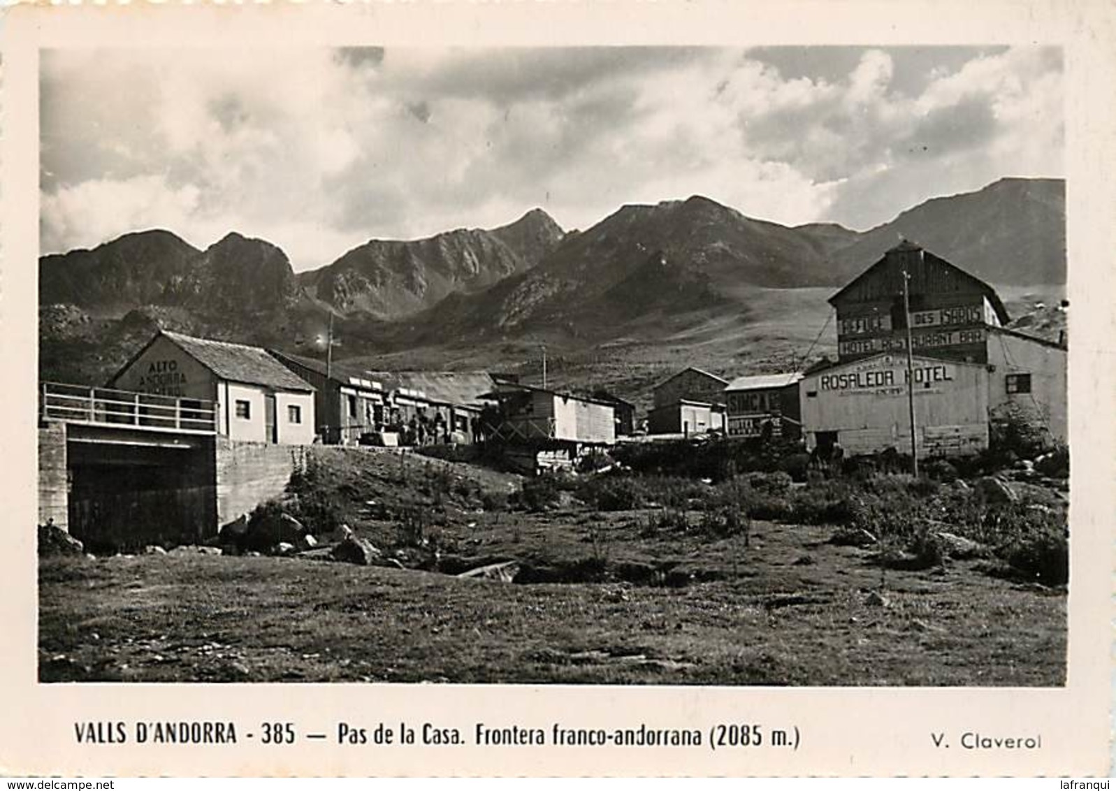 Gd Format :environ 15cms X10cms -ref Y269- Andorre - Andorra - Valls D Andorra - Pas De La Casa -frontiere - - Andorre
