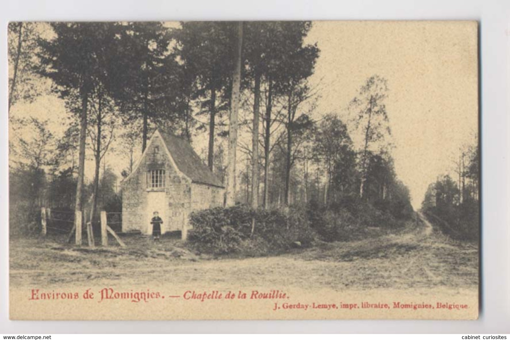 Environs De MOMIGNIES  - 1909 -  Chapelle De La Rouillie - Belgique - Hainaut - Momignies