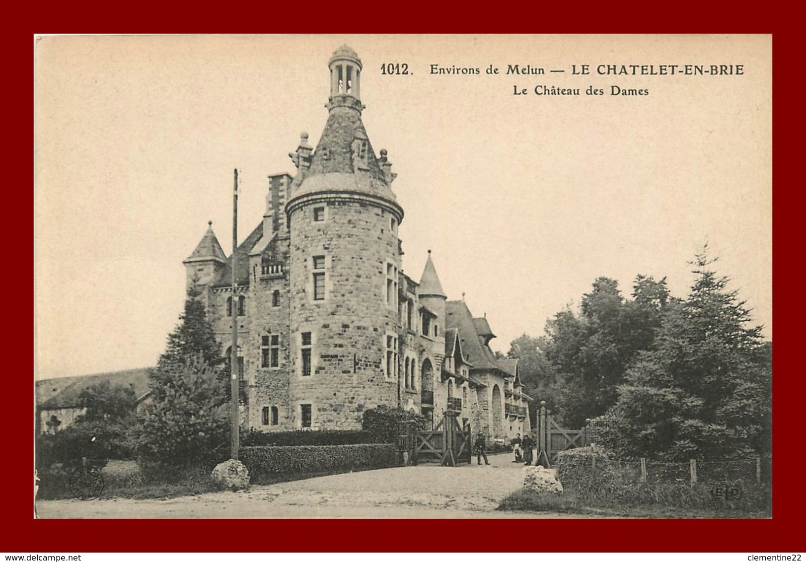 Le Chatelet En Brie * Le Chateau Des Dames   ( Scan Recto Et Verso ) - Le Chatelet En Brie