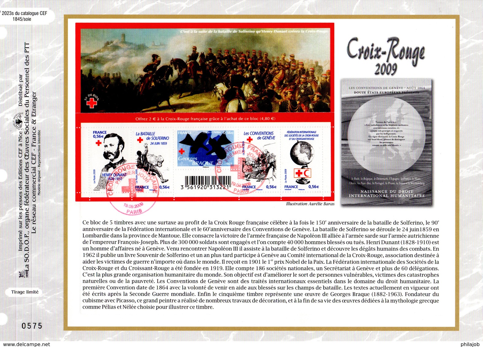 " 2009 : 150 ANS DE LA CROIX-ROUGE / HENRI DUNANT  " Sur Feuillet CEF N°té En SOIE N° 2023s N° YT F4386 Parfait état FDC - Croix-Rouge