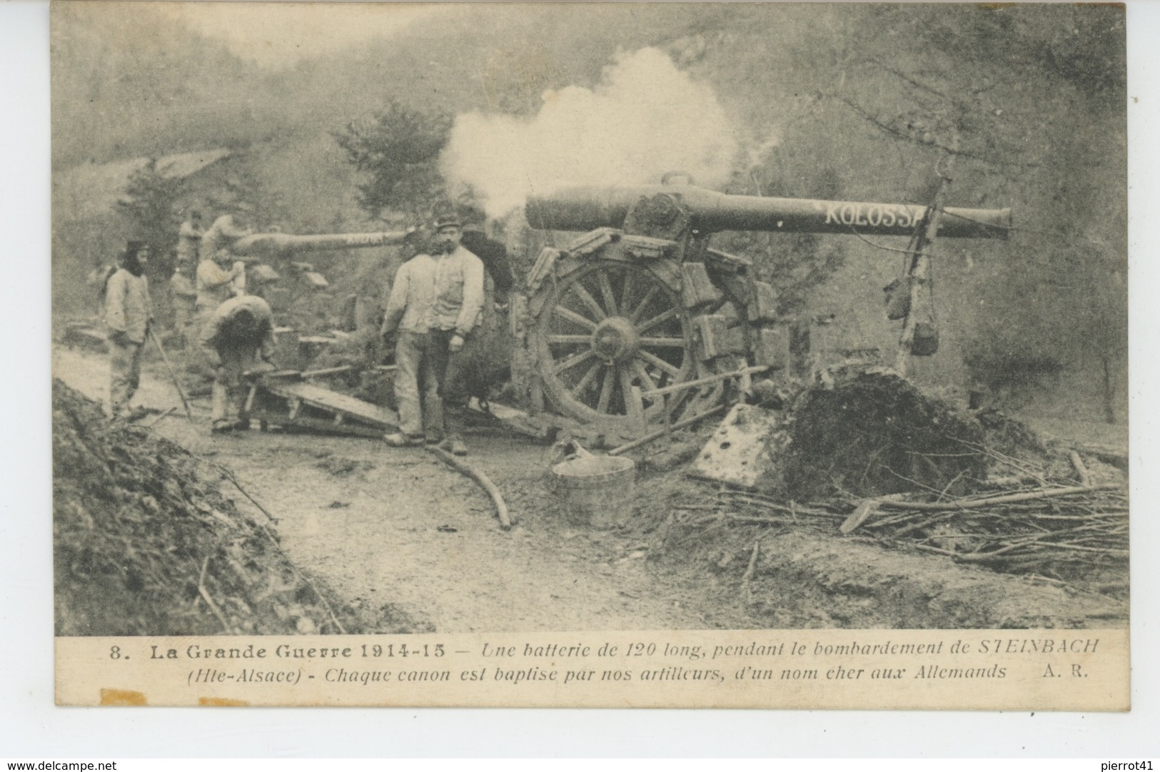 GUERRE 1914-18 - Une Batterie De 120 Long Pendant Le Bombardement De STEINBACH (Cachet Militaire Au Dos ) - Guerre 1914-18