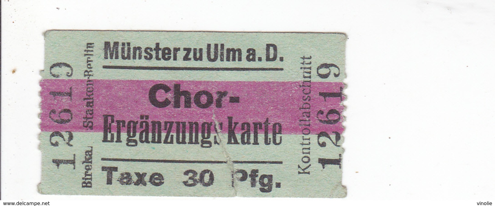 PIE-VPT-18-024 :    TICKET. MÜNSTER ZU ULM A. D. CHOR- ERGÄNZUNGSKARTE. CATHEDRALE D'ULM. - Tickets - Vouchers