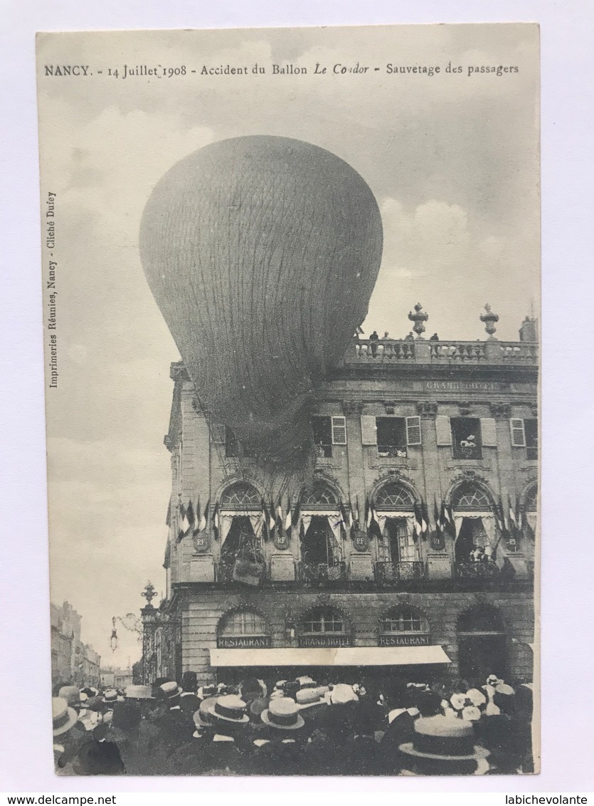 NANCY - 14 Juillet 1908 - Accident Du Ballon Le Condor - Sauvetage Des Passagers - Nancy
