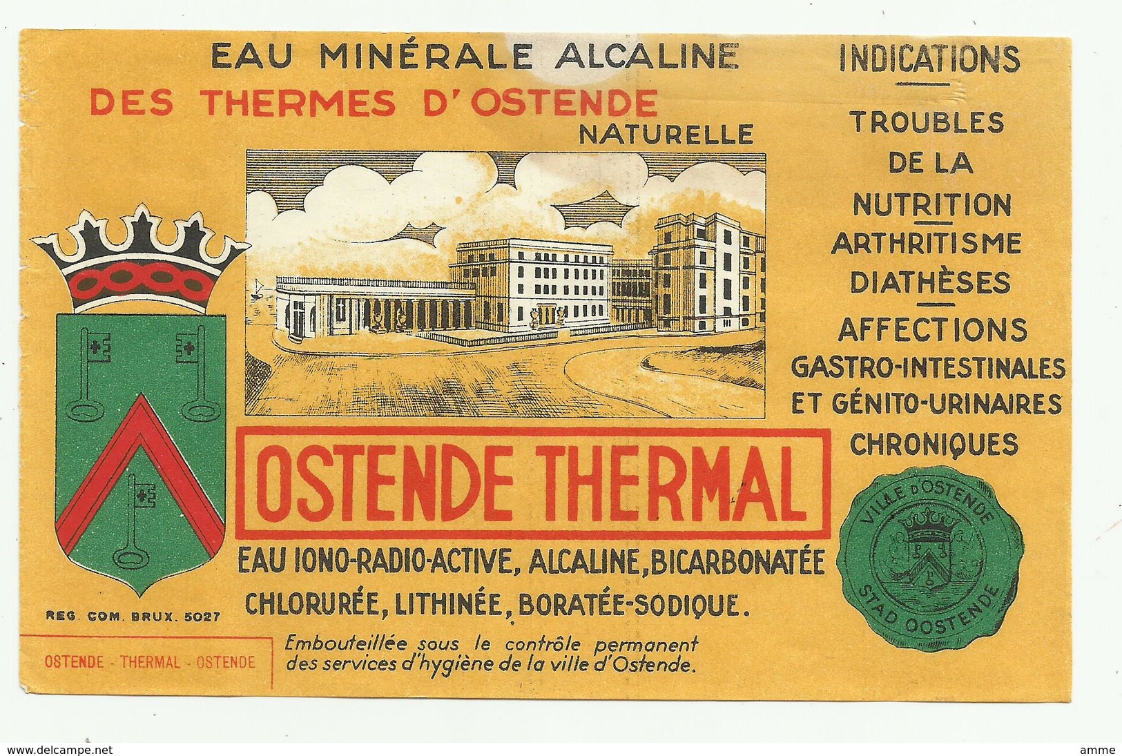 Oostende  *  (Fles Etiket Water)  Eau Minérale Alcaline Des Thermes D'Ostende Naturelle - Ostende Thermal - Autres & Non Classés