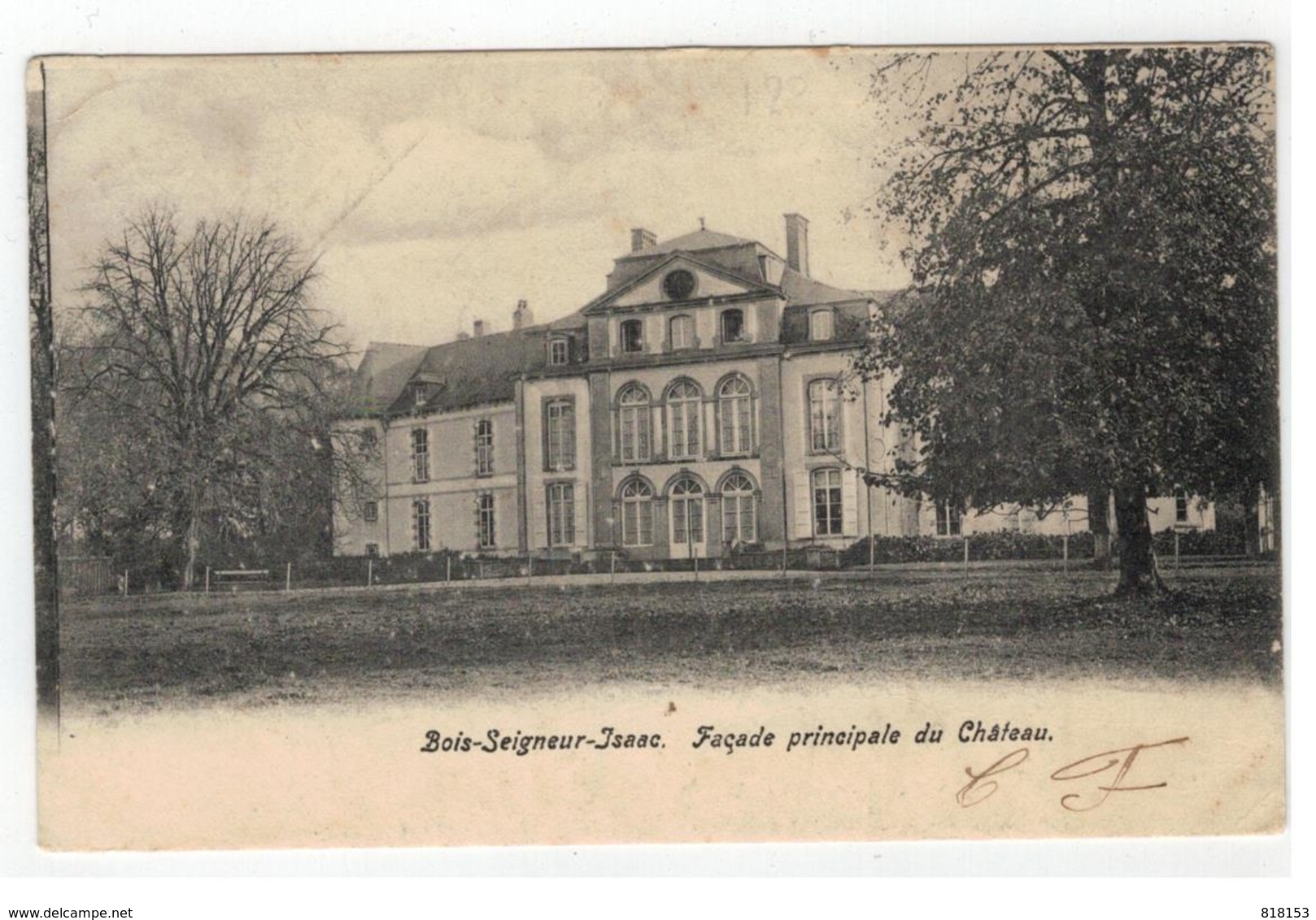 Bois-Seigneur-Isaac.  Façade Principale Du Château  1904 - Braine-l'Alleud