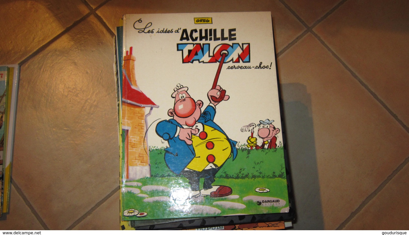 ACHILLE TALON T1 LES IDEES D'ACHILLE TALON  GREG - Achille Talon