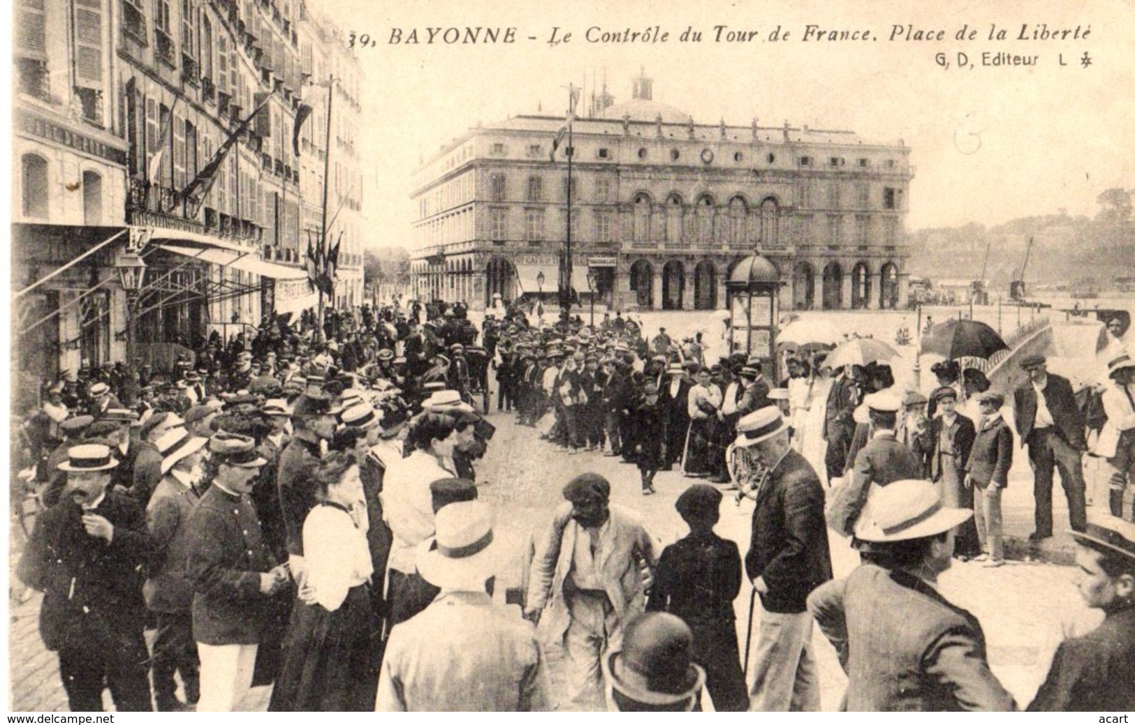 Bayonne Le Contrôle Du Tour De France Place De La Liberté - Bayonne