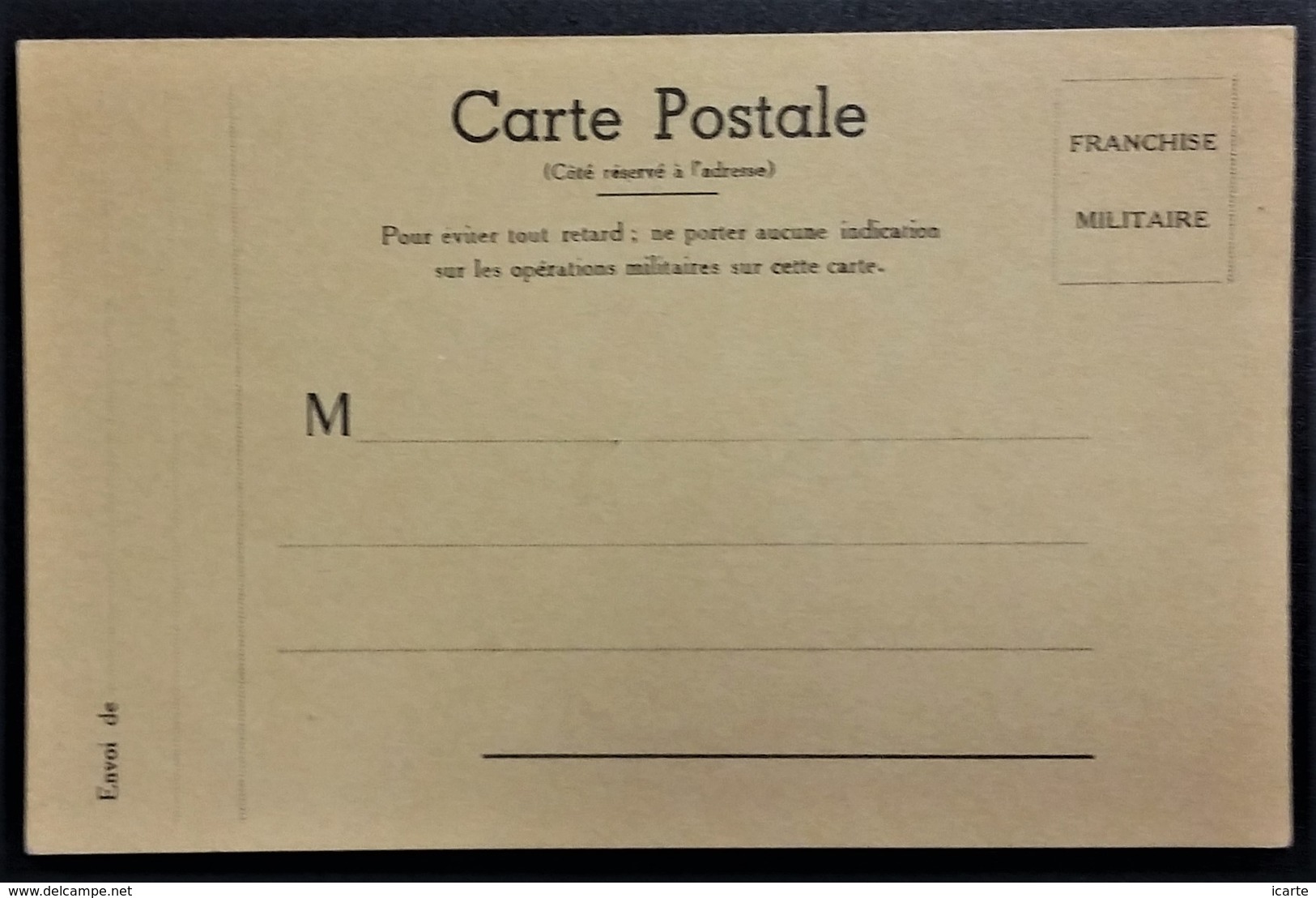 Carte De Franchise Militaire Pour éviter Tout Retard Ne Porter Aucune Indication Sur Les Opérations Militaires - Lettres & Documents