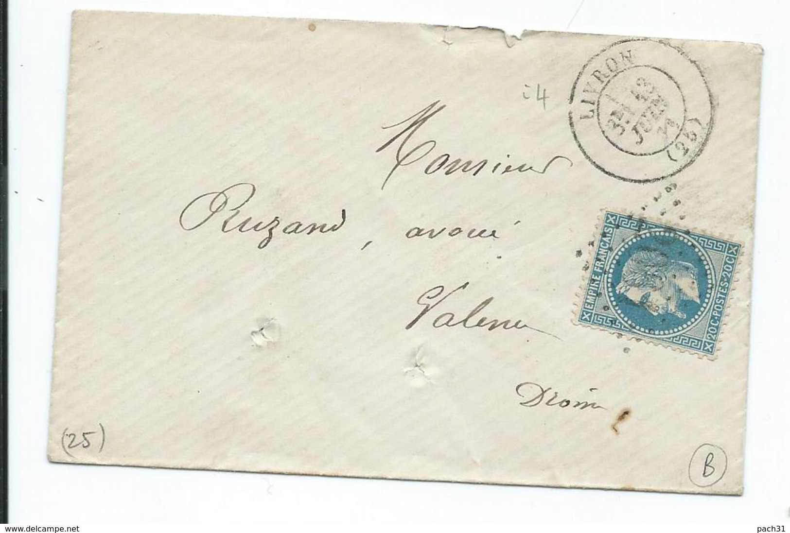 29B Sur Lettre De Livron Drome Pour Valence Drome 1871 Cachet Convoyeur Marseille à Lyon - 1849-1876: Période Classique