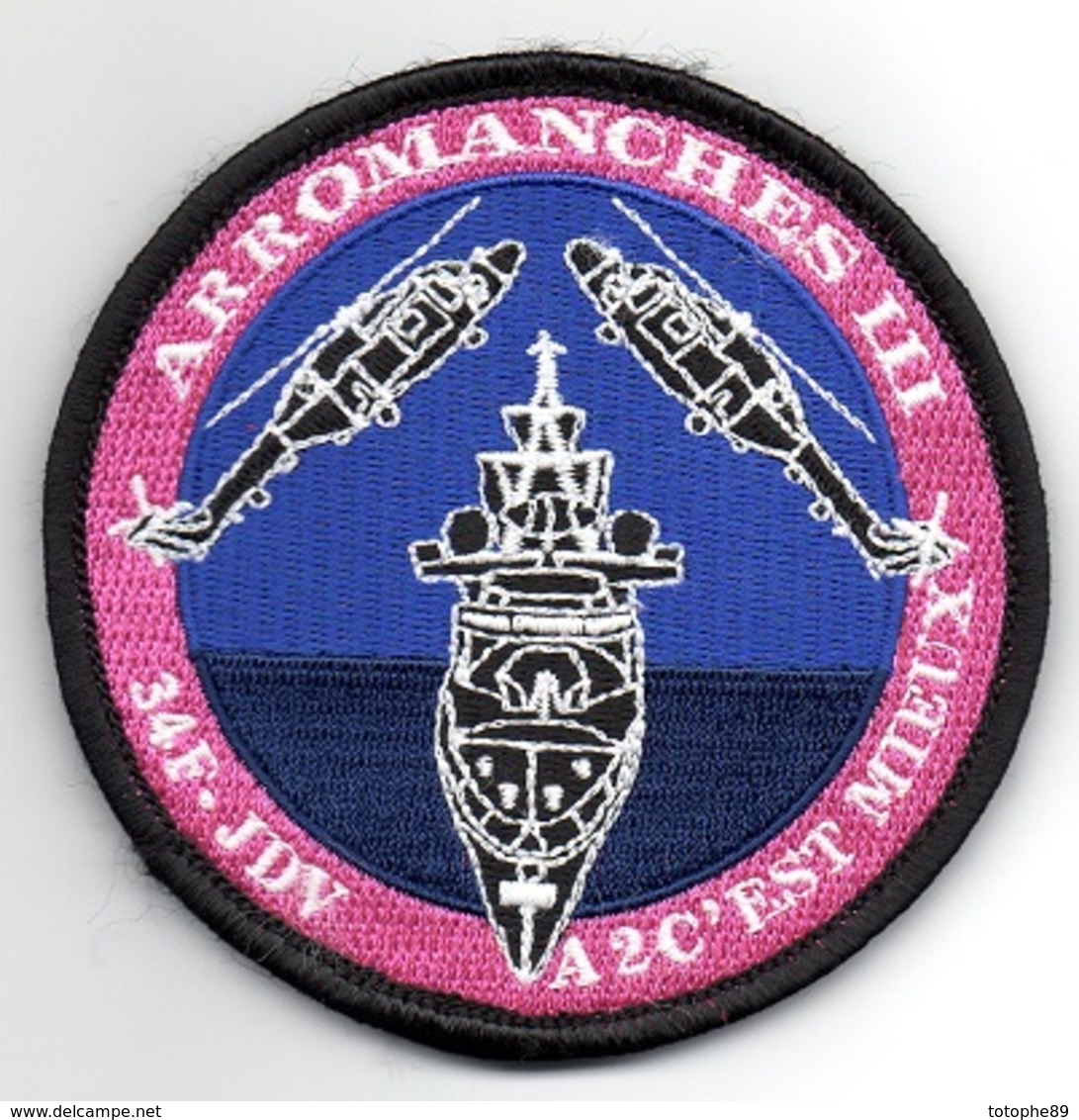 AERONAVALE Patch Flottille 34F Mission ARROMANCHES III Frégate JEAN DE VIENNE - Ecussons Tissu