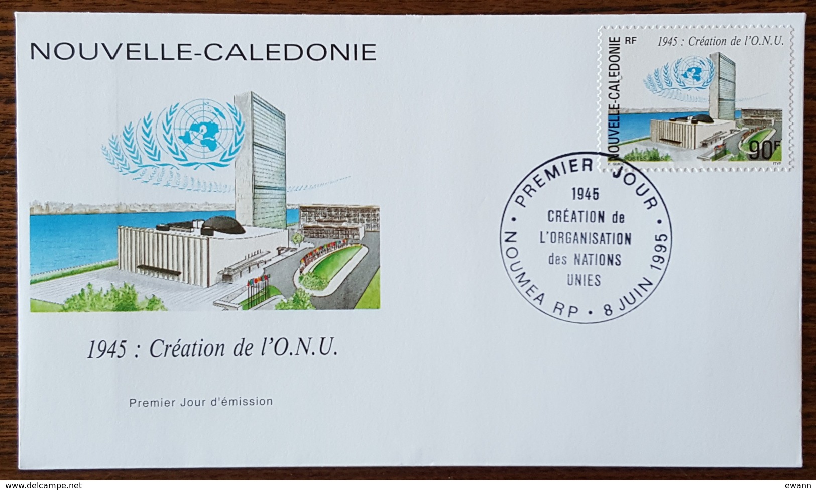 Nouvelle Calédonie - FDC 1995 - YT N°685 - Création De L'ONU / Organisation Des Nations Unies - FDC