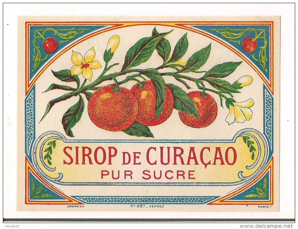 Etiquette Ancienne Sirop De CURACAO Pur Sucre -  Imprimeur Jouneau - - Autres & Non Classés