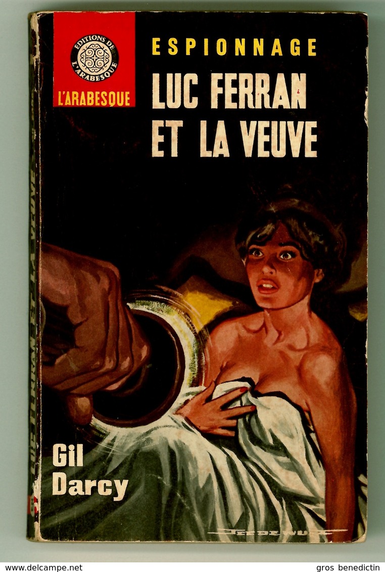 Espionnage - Gil Darcy - "Luc Ferran Et La Veuve" - 1965 - L'Arabesque - #Ben&Arab&Ferran - Arabesque