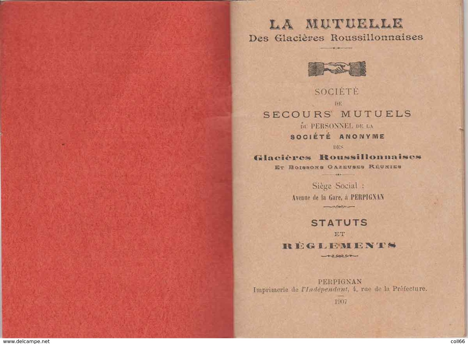 1907 Livret Société De Secours Mutuels Glacières Roussillonnaises Perpignan Statuts éditeur L'Indépendant - Documents Historiques