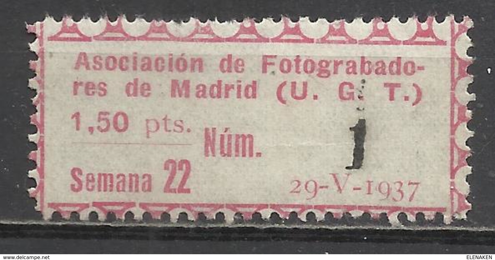 5152-SELLO CUOTA ESPAÑA GUERRA CIVIL 1937 U.G.T MADRID ,ASOCIACION FOTOGRABADORES MADRID.SPAIN POLITICAL LABELS. ******* - Emisiones Repúblicanas