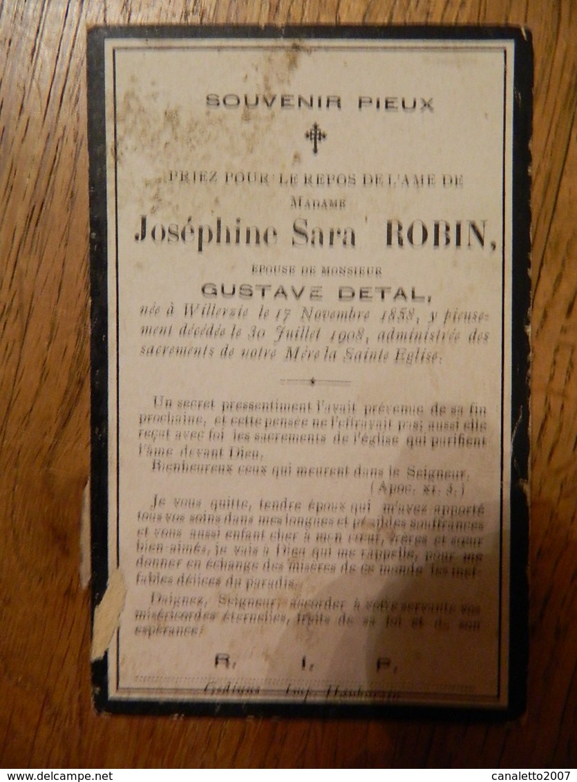 WILLERZIE :SOUVENIR DE DECE DE -JOSEPHINE SARA ROBIN EPOUSE GUSTAVE DETAL -1858-1908 - Devotieprenten