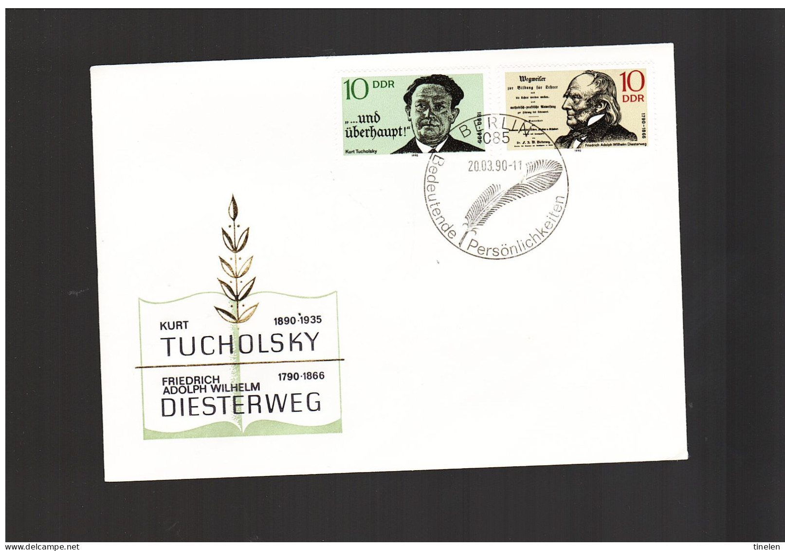 DDR - 20 3 1990  FDC   BEDEUTENDE  PERSONLICHKEITEN ( K. TUCHOLSKY - F.A.W. DIESTERWEG )) - 1981-1990