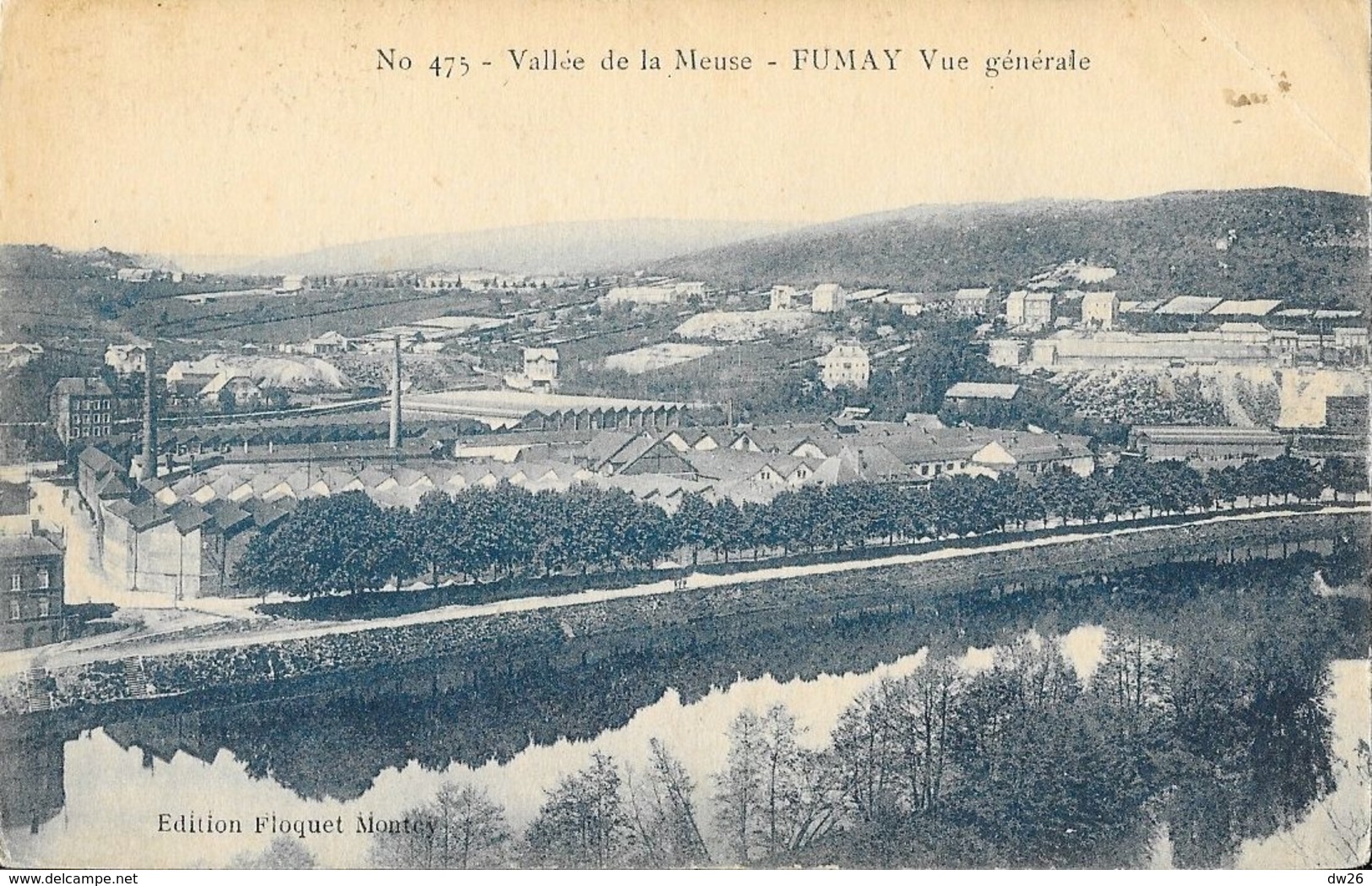 Vallée De La Meuse - Fumay, Vue Générale, Usines - Edition Floquet, Carte N° 475 - Autres & Non Classés