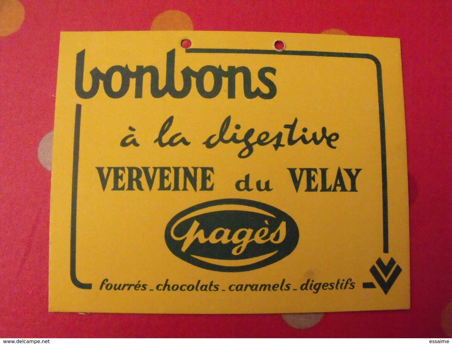 Bonbons Verveine Du Velay Pagès. Carton Publicitaire, Sans Doute Marcel Jost Strasbourg Vers 1950-60 - Plaques En Carton