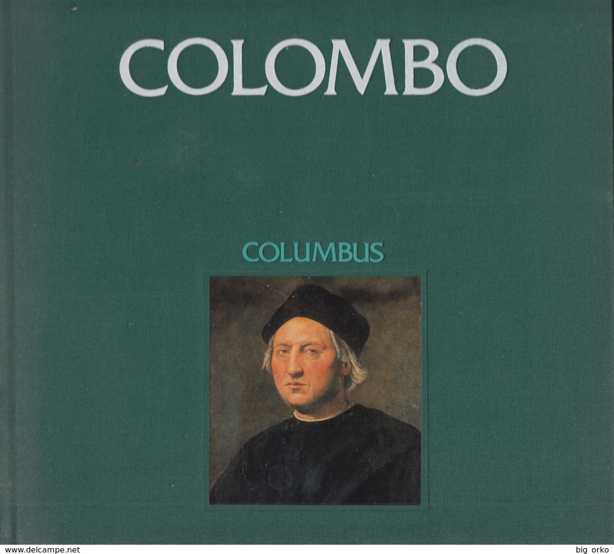 COLOMBO Di Luis Albuquerque (cm.24xcm.24) Inglese E Portoghese (copie Numerate) - Viaggi