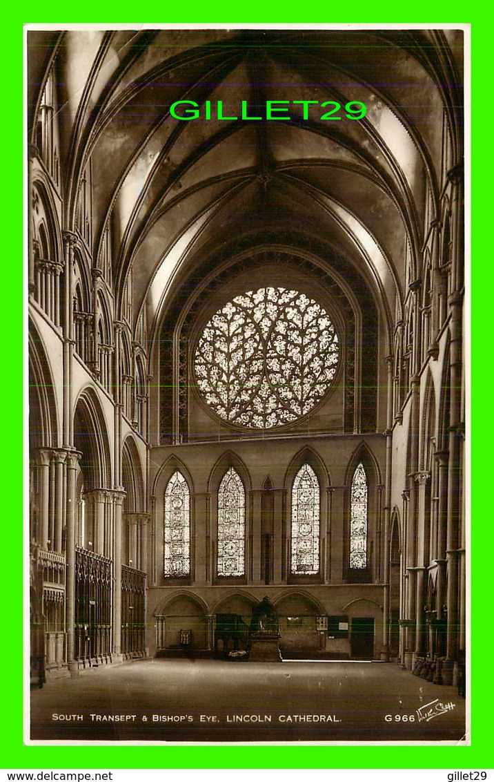 LINCOLN, UK - LINCOLN CATHEDRAL , SOUTH TRANSEPT & BISHOP'S EYE - REAL PHOTO - WALTER SCOTT - - Lincoln