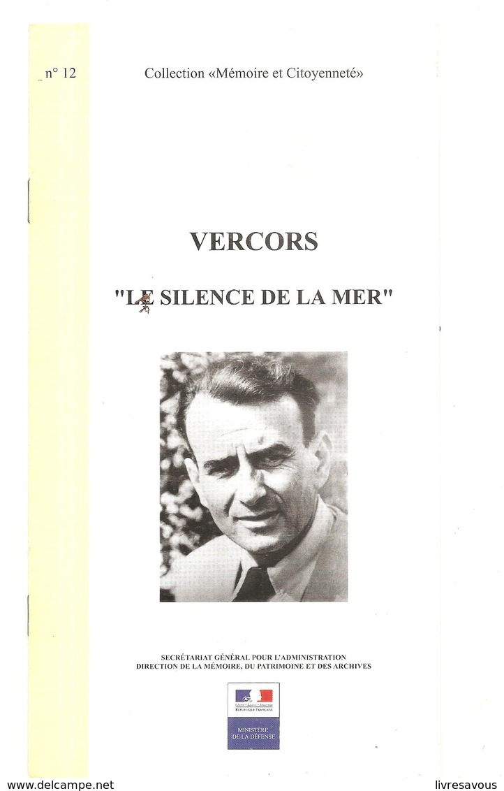 Militaria VERCORS Le Silence La Mer Collection Mémoire Et Citoyenneté N°12 Av 2001 - Français