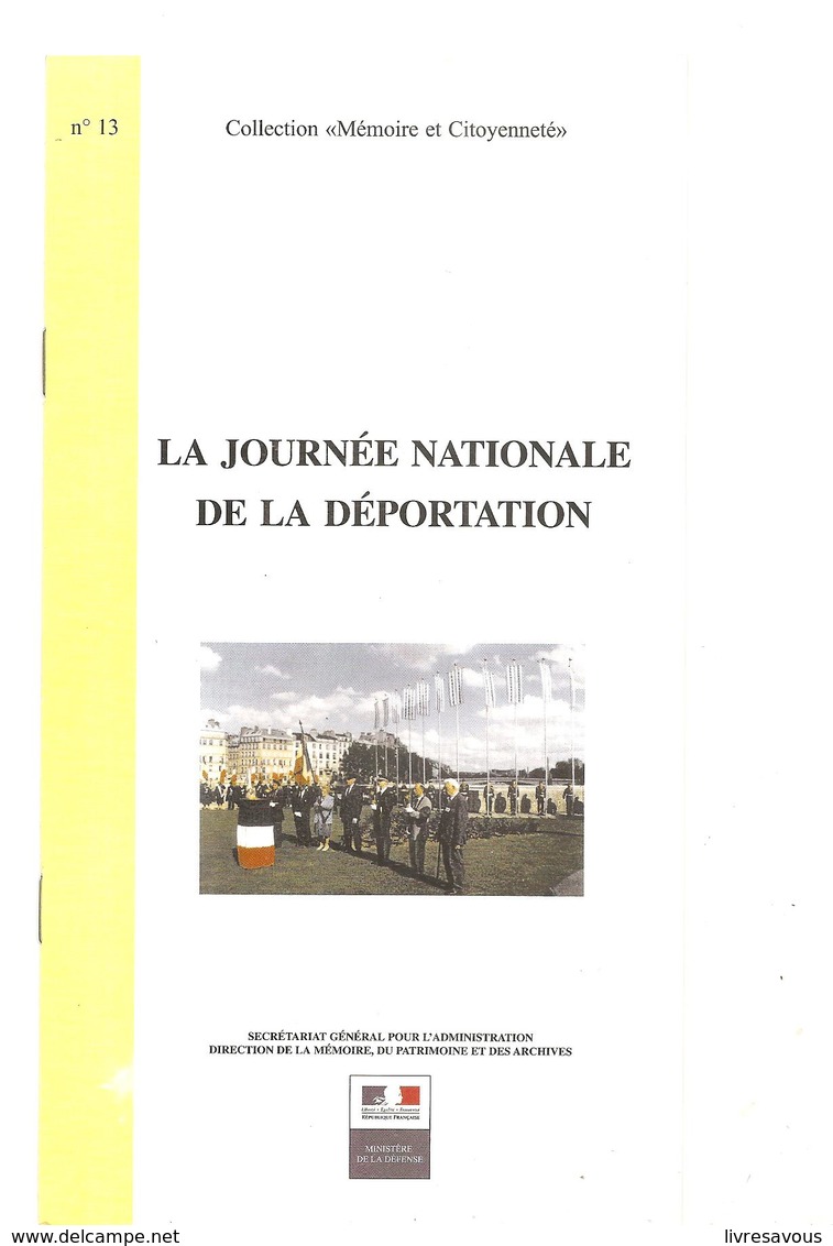 Militaria La Journée Nationale De La Déportation Collection Mémoire Et Citoyenneté N°13 Av 2001 - Français