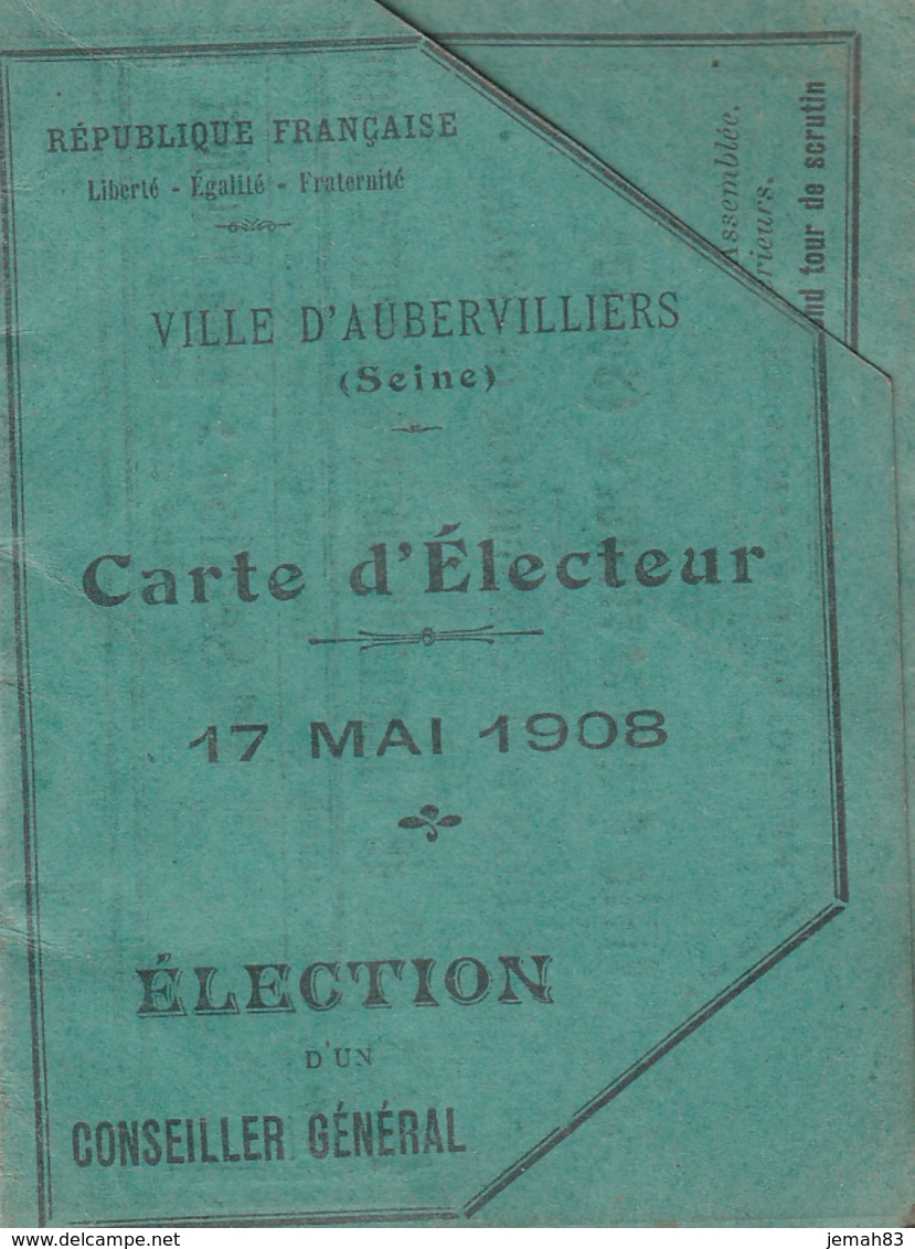 7carte D Electeur 17 Mai 1908 Aubervillers (LOT AE 23) - Zonder Classificatie