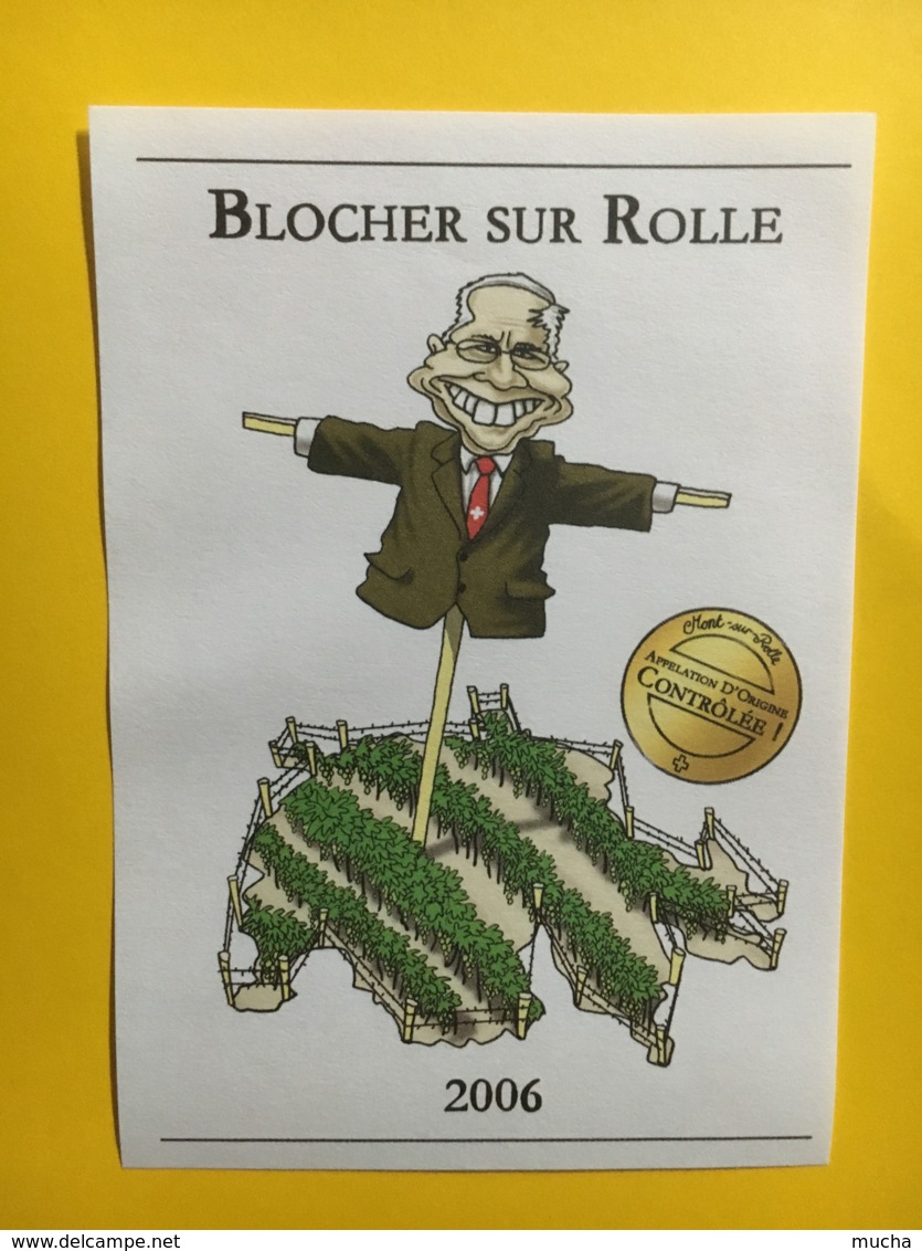 9247 - Thème Immigration Blocher Sur Rolle 2006 Suisse - Politique (passée Et Récente)