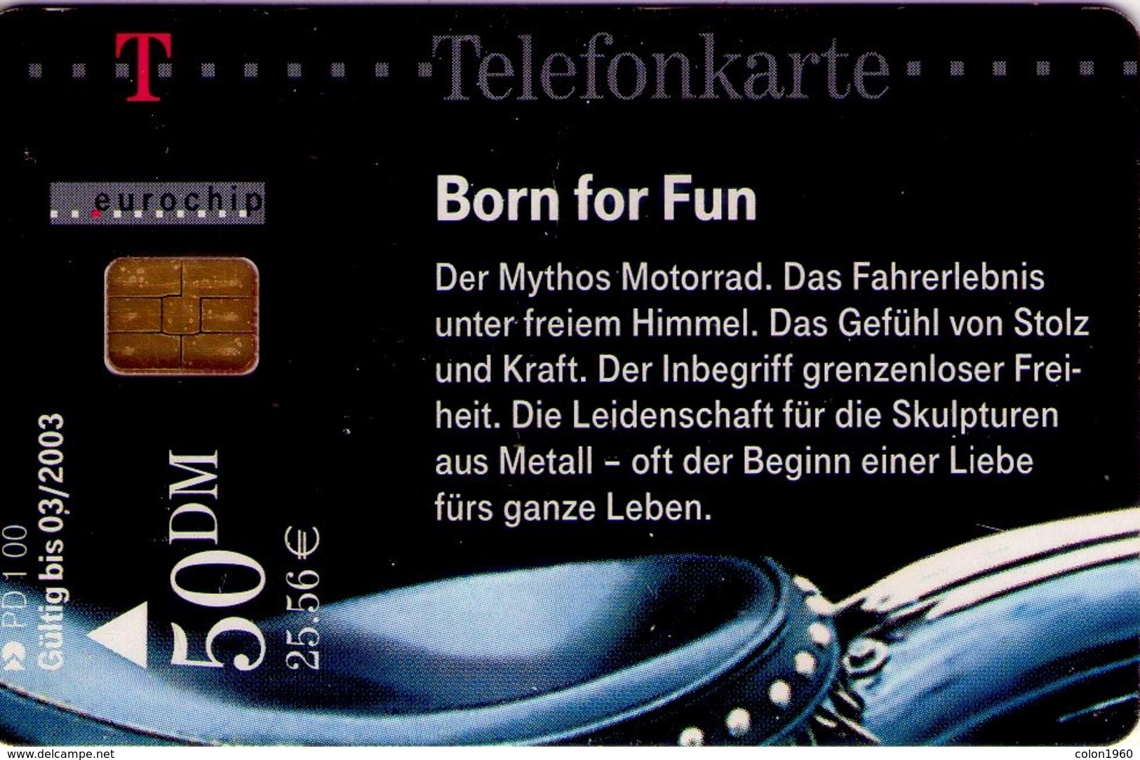 TARJETA TELEFONICA DE ALEMANIA. Vehicles 1, Born For Fun (Motorcycle) MOTOS. PD 01/00-1.2 (186) - Motorbikes