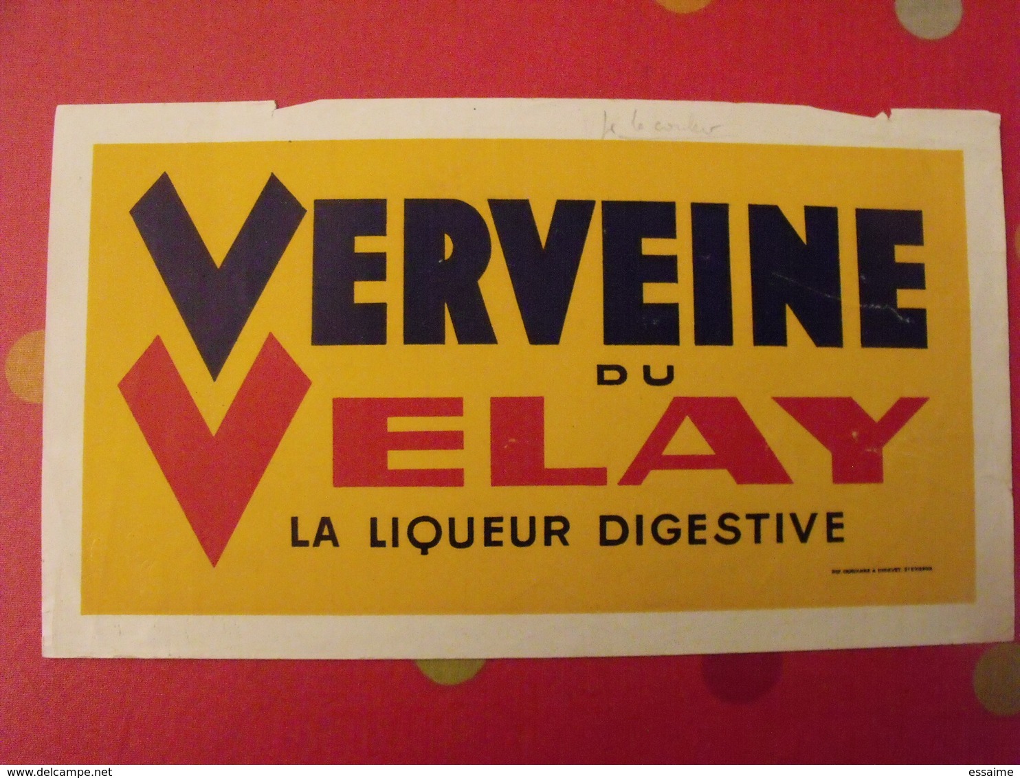 Publicité Verveine Du Velay, La Liqueur Digestive. Vers 1970 - Publicités