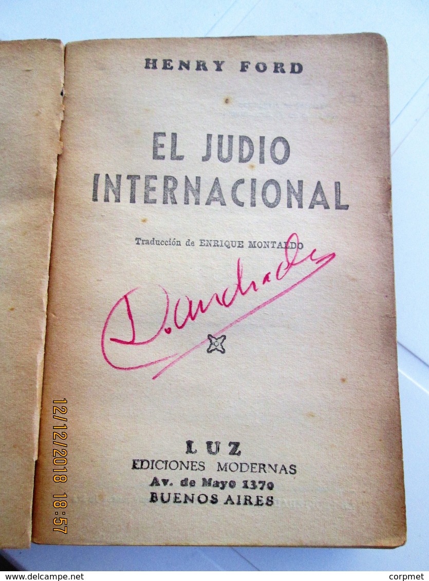 JUDAICA - EL JUDIO INTERNACIONAL By HENRY FORD - 1st Edition 1944 Editiorial LUZ - 380 Pages - Gedachten