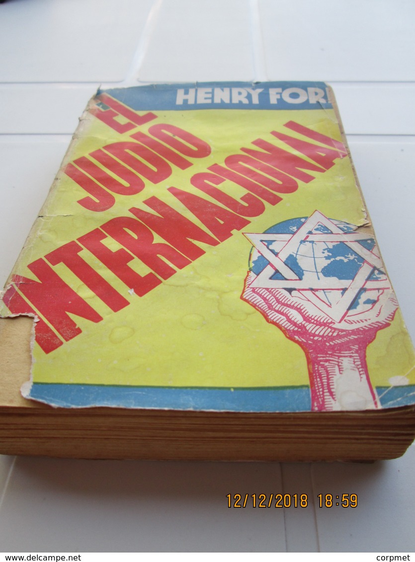 JUDAICA - EL JUDIO INTERNACIONAL By HENRY FORD - 1st Edition 1944 Editiorial LUZ - 380 Pages - Pensieri