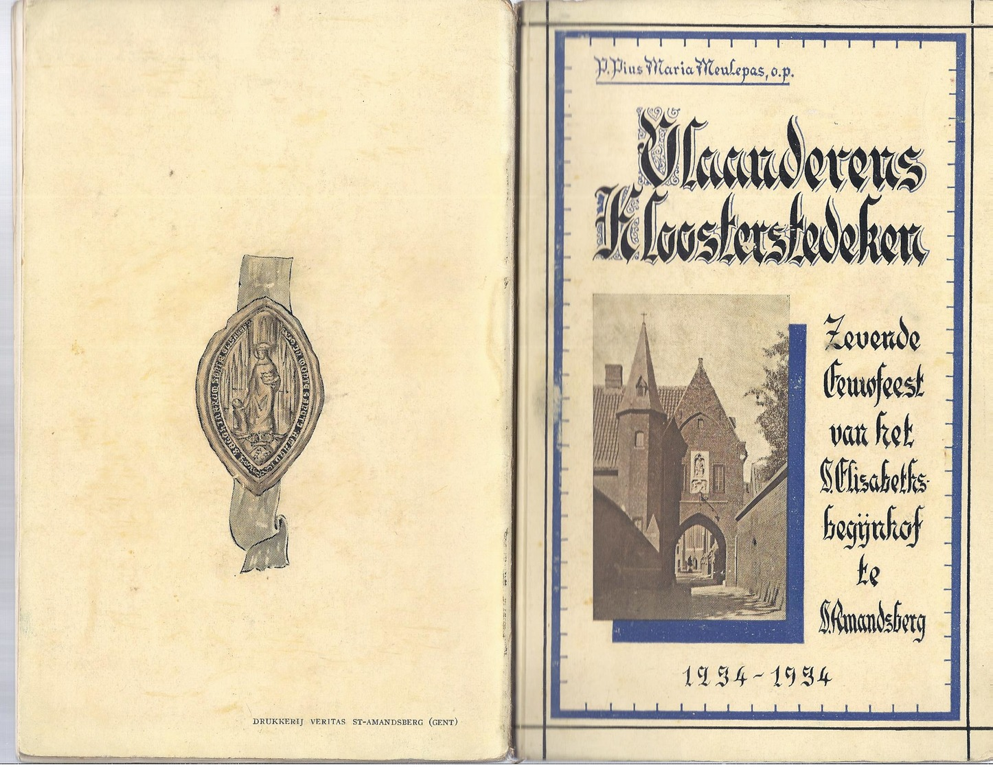 1934 VLAANDERENS KLOOSTERSTEDEKEN 7e EEUWFEEST VAN HET S. ELISABETHS BEGIJNHOF TE S. AMANDSBERG MEULEPAS BEGIJN KANTKLOS - Anciens