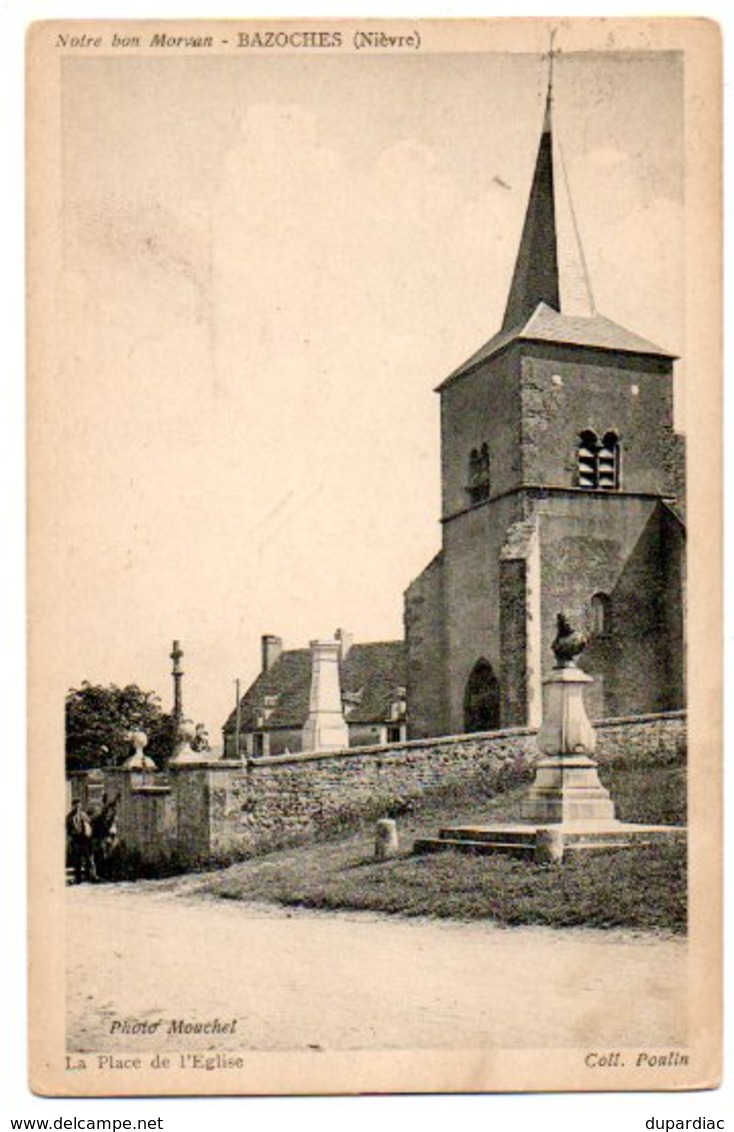 58 - Nièvre / BAZOCHES -- La Place De L'Eglise. - Bazoches