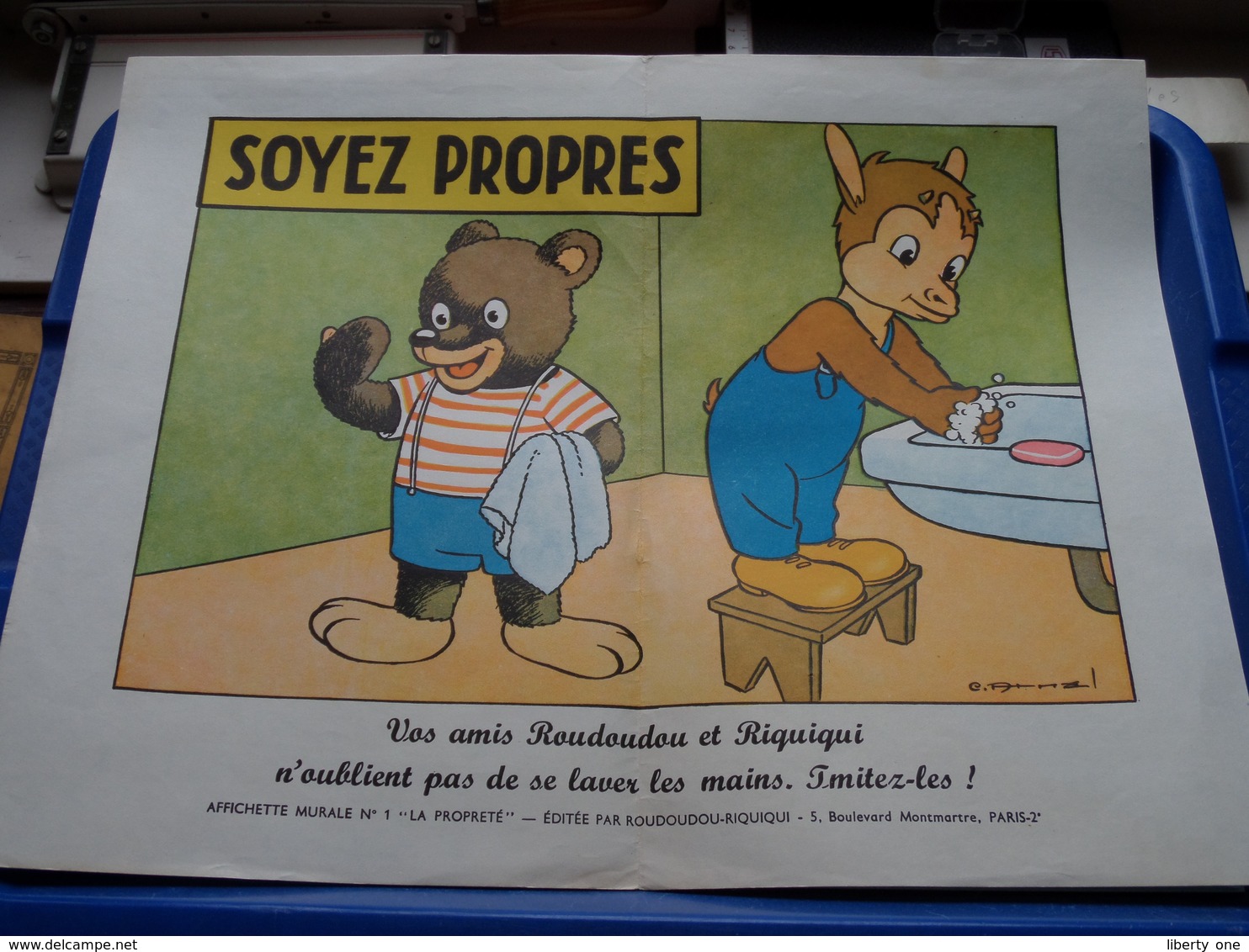 SOYEZ PROPRES > Edit.: ROUDOUDOU-RIQUIQUI Paris ( Affichette Murale N° 1 " LA PROPRETE " > Voir Photo Svp ) - Affiches