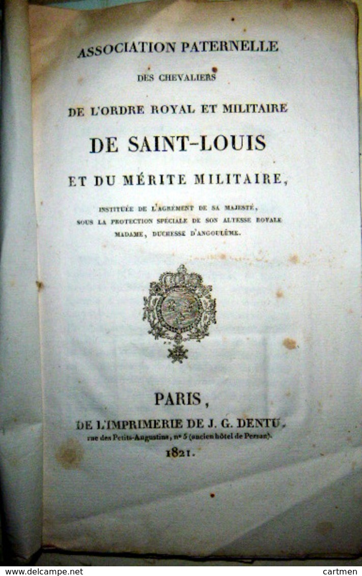 ORDRE ROYAL  DE SAINT LOUIS ET DU MERITE MILITAIRE ASSOCIATION PATERNELLE SEANCE 1821 - Documents