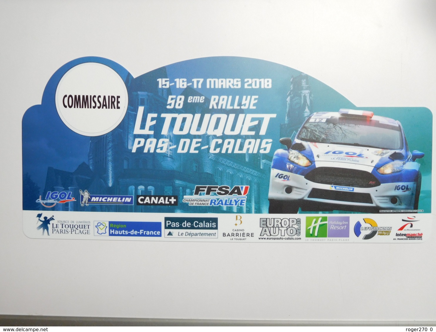 Belle Plaque De Rallye , 58e Rallye Le Touquet , FFSA , Auto Ford RS  , Michelin , Commissaire - Other & Unclassified