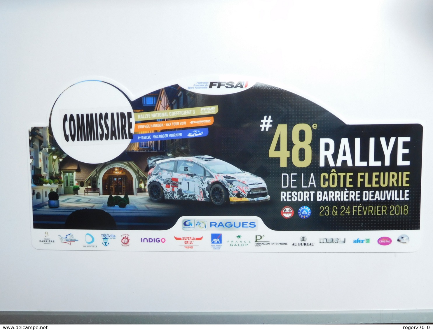 Belle Plaque De Rallye , 48e Rallye De La Côte Fleurie , FFSA  , Auto Ford  , Commissaire - Other & Unclassified