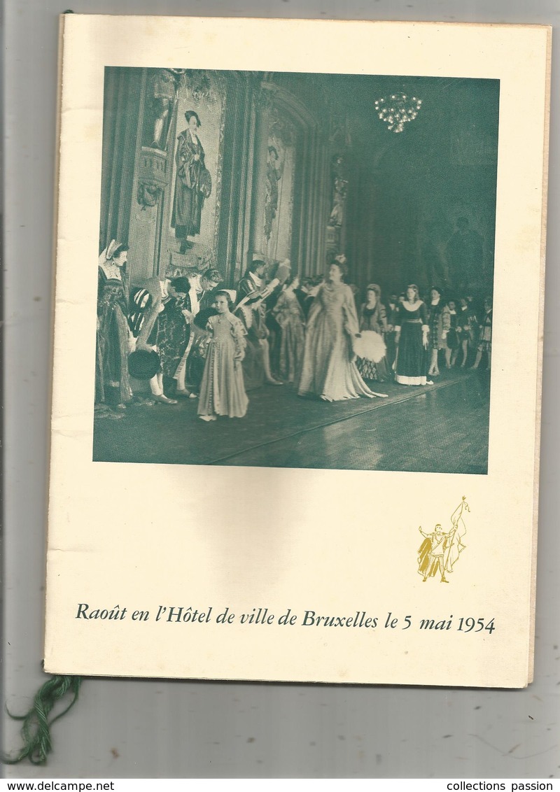 Programme, Réjouissances Et Danceries ,hôtel Du Magistrat ,Bruxelles,1954,8 Pages , 5 Scans ,frais Fr 2.95 E - Programma's