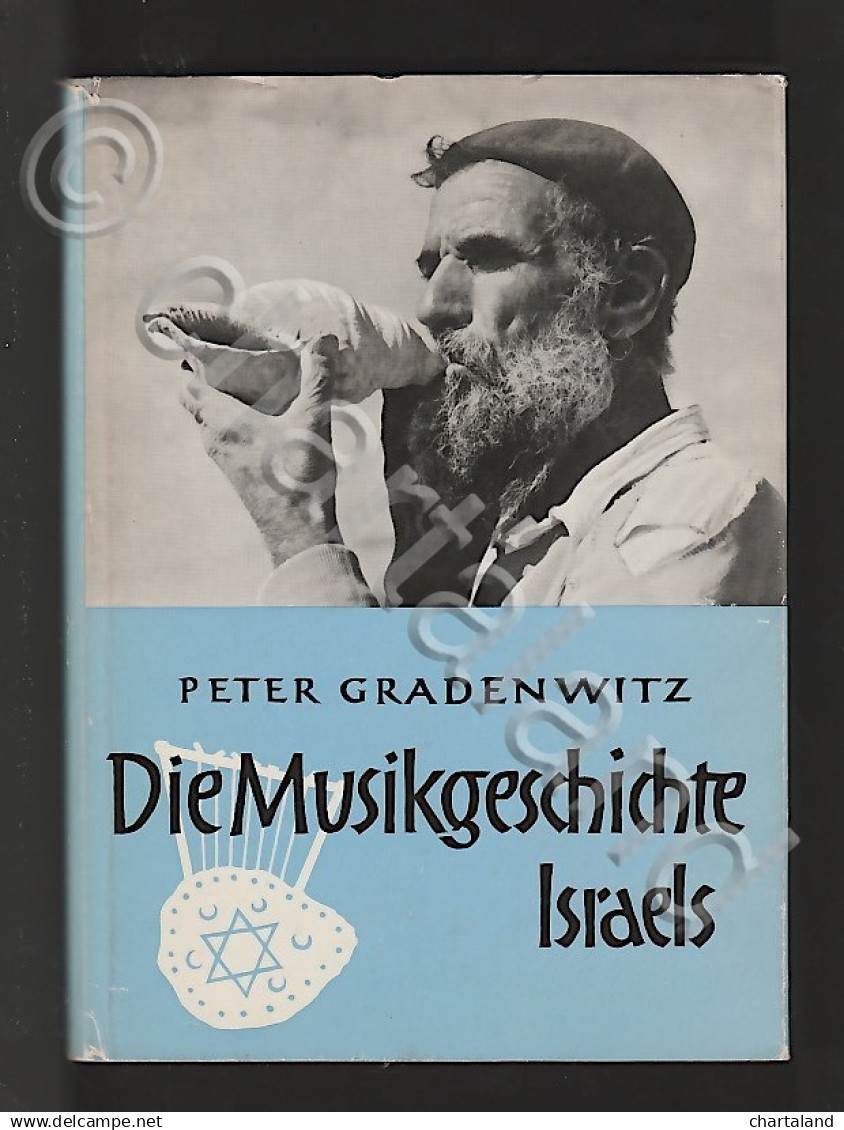 Libri - Musica E Storia - Die Musikgeschichte Israels - Peter Grandenwitz - 1961 - Non Classés
