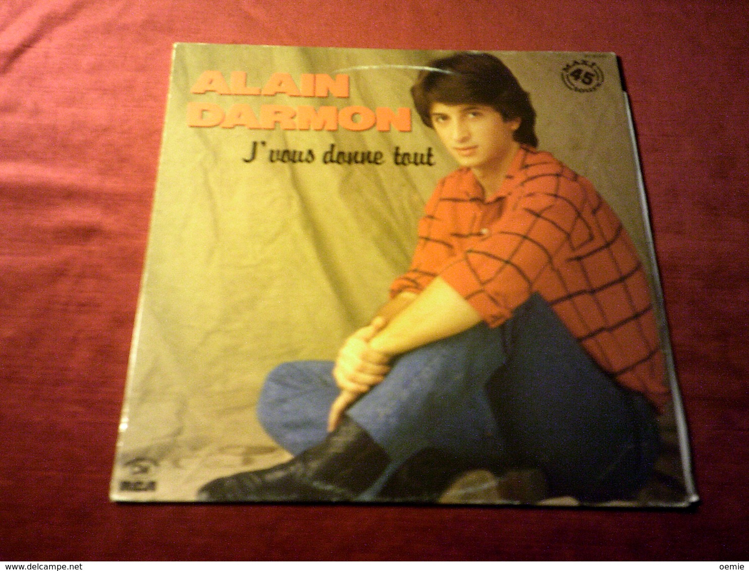 ALAIN DARMON  °°  J'VOUS DONNE TOUT - 45 T - Maxi-Single