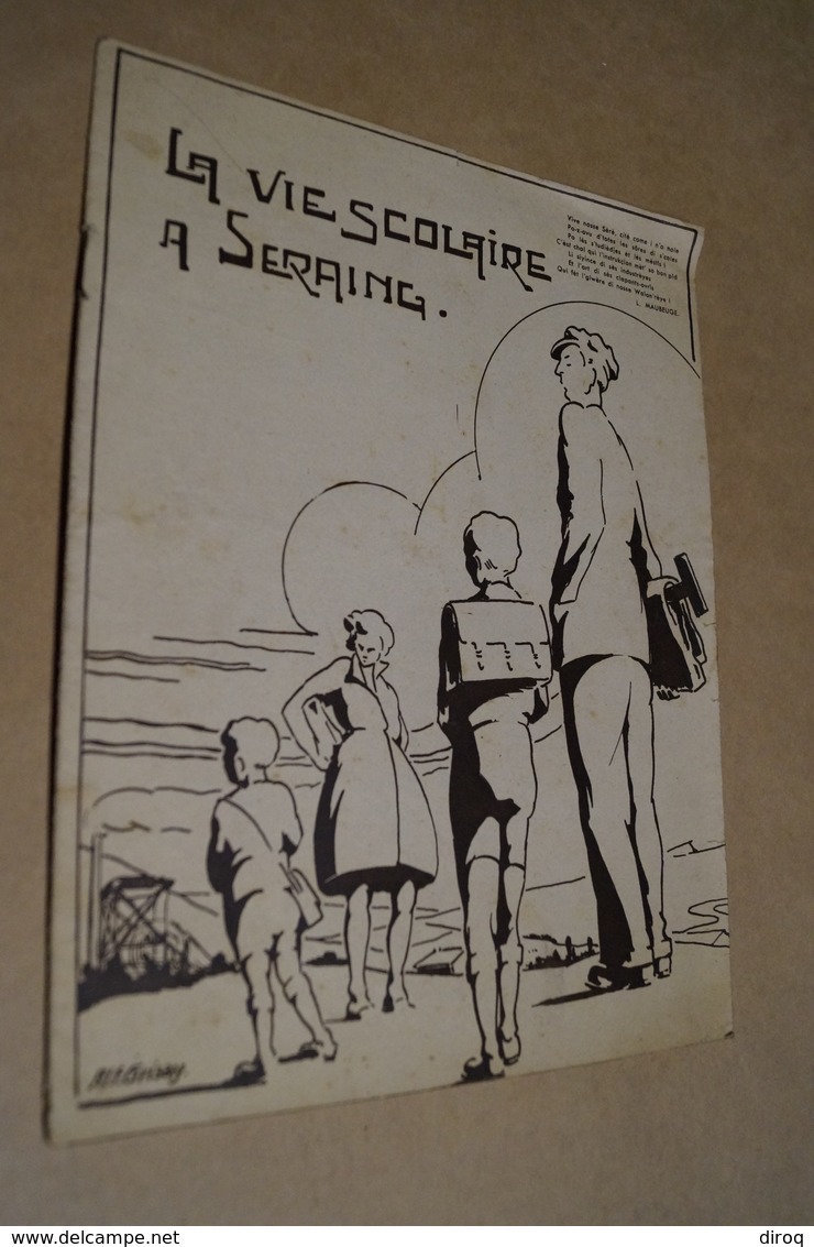 Ancien Ouvrage D'école,la Vie Scolaire à Seraing (Liège),1939-1940,complet 26 Cm. Sur 20 Cm. - Publicités