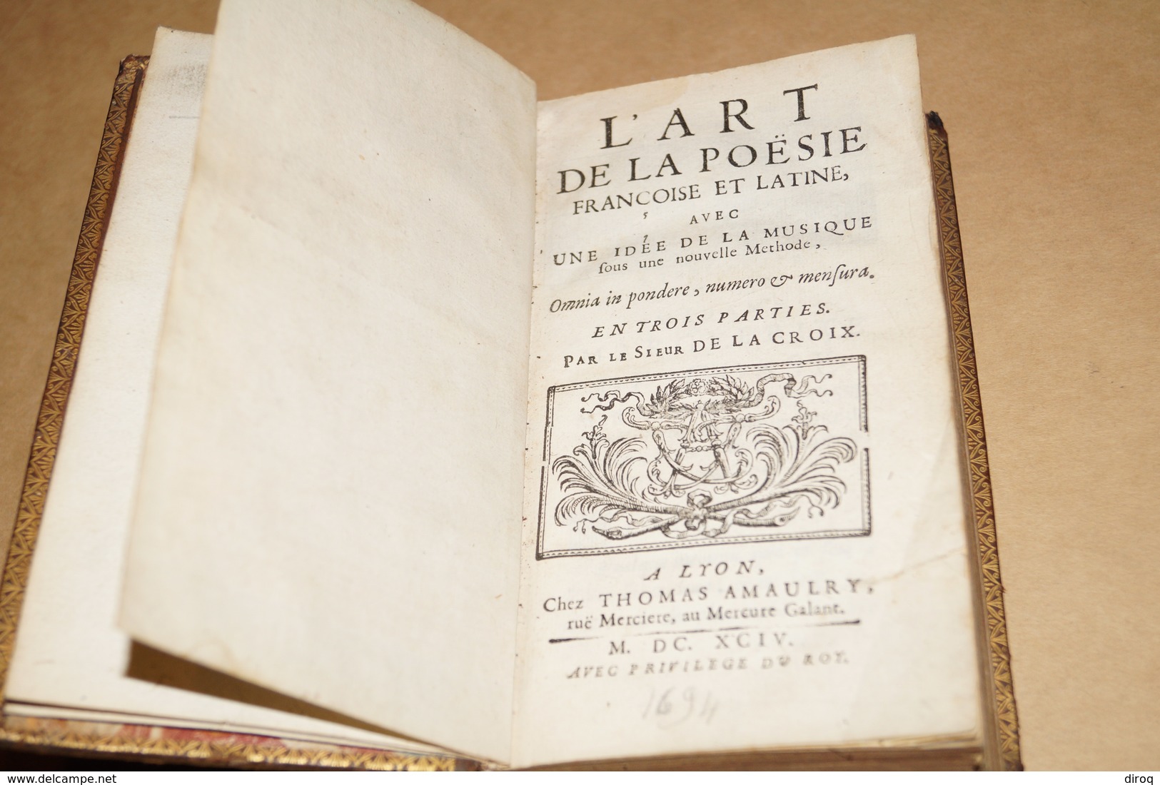 RARE,1694,l'Art De La Poésie,idée De La Musique,par Le Sieur De La Croix,complet 662 Pages,17 Cm./ 10 Cm.complet - Jusque 1700