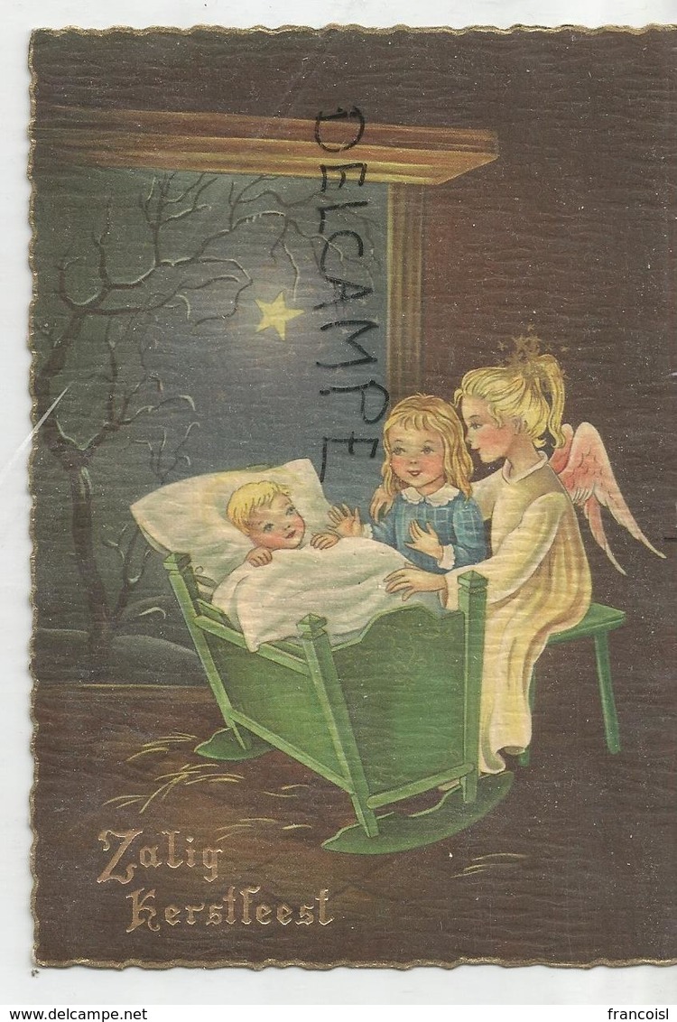 Zalig Kerstfeest. Un Ange Et Une Fillette En Adoration Devant L'Enfant-Jésus Dans Un Lit à Bascule. Carte Gaufrée. - Autres & Non Classés