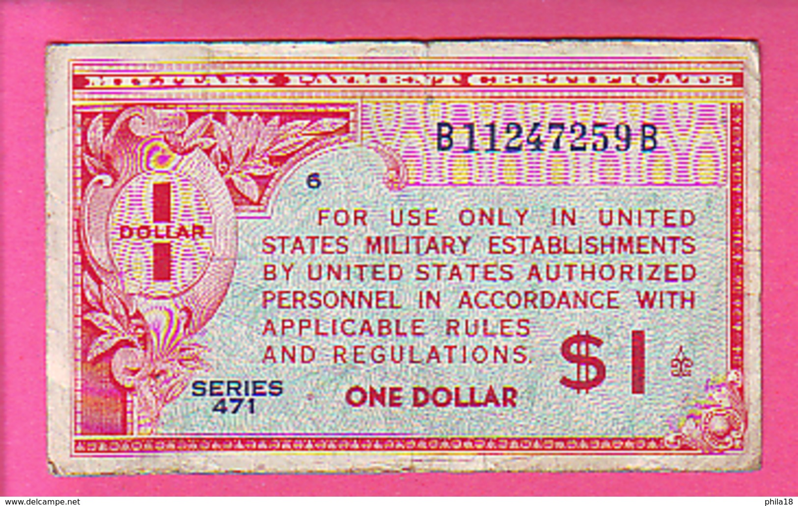 MILITARIA - MILITARY PAYMENT CERTIFICATE SERIE 471 - 1947 NON DATE  -  ONE 1 DOLLAR CERTIFICAT DE PAIEMENT MILITAIRE - 1947-1948 - Series 471