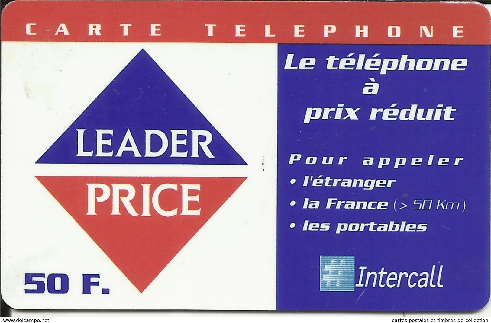 Télécarte 50 F. , Leader Price ,  N° FR-PRE-INT-0366C , N° Série: 0316 06571 041 - Per Cellulari (ricariche)