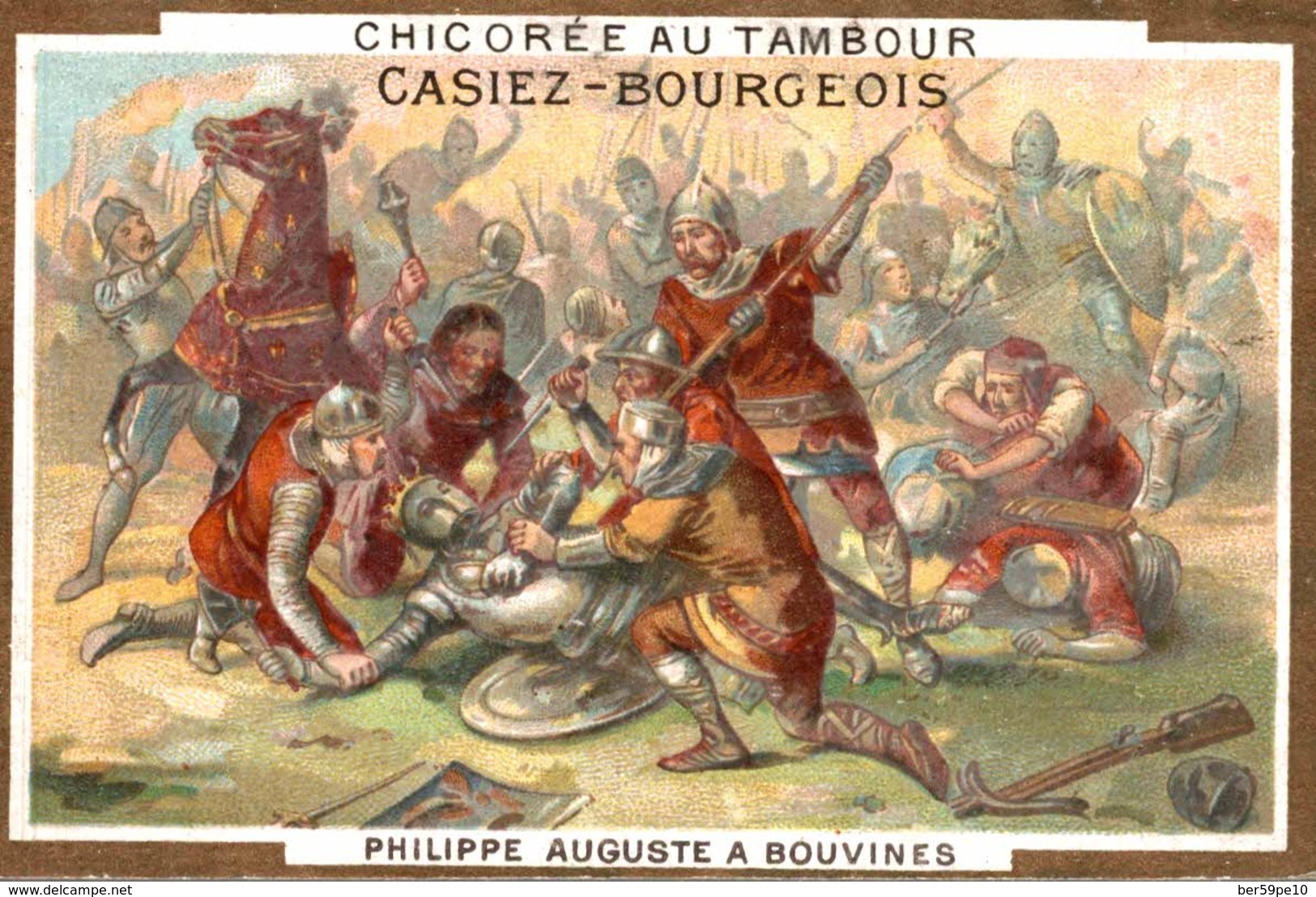 CHROMO CHICOREE AU TAMBOUR CASIEZ-BOURGEOIS CAMBRAI  PHILIPPE AUGUSTE A BOUVINES - Autres & Non Classés