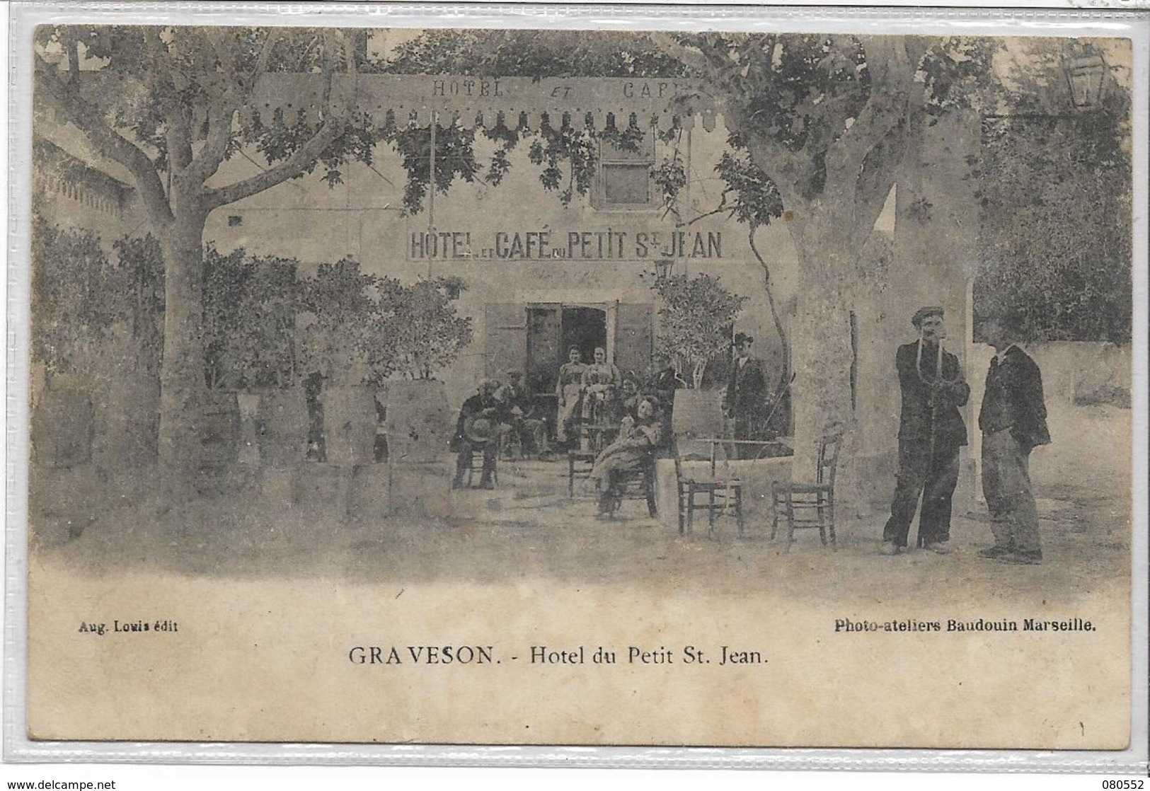 13 GRAVESON . Hôtel Du Petit Saint-Jean , édit : Aug Louis , Années 1900 , état Extra - Autres & Non Classés