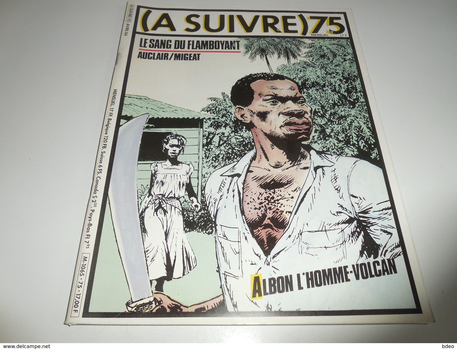 LOT REVUES A SUIVRE NUMEROS 71/72/73/74/75/ BE - A Suivre